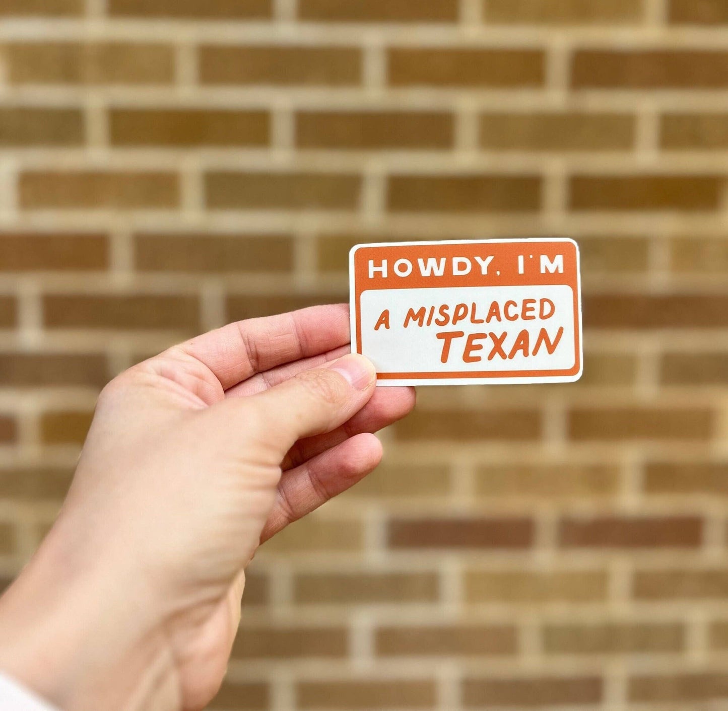 Misplaced Texan Sticker
