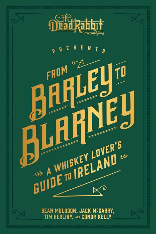 From Barley to Blarney by Sean  Muldoon