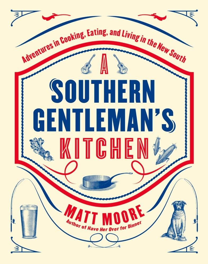 Southern Living A Southern Gentleman's Kitchen by Matt Moore: Hardcover / 10.5 in H | 8.5 in W / 288